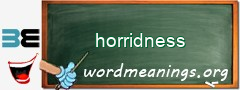 WordMeaning blackboard for horridness